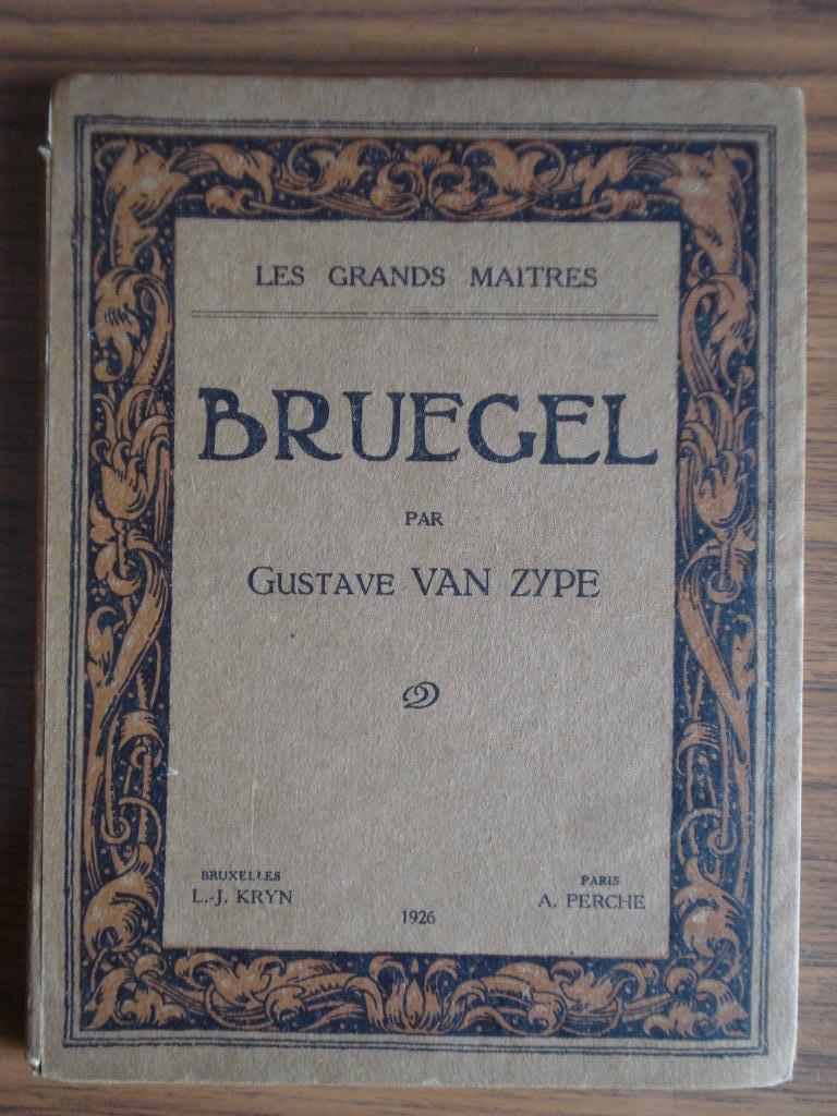 LIVRE EN FRANÇAIS DE 1926 LES GRAND MAITRES - BRUEGEL, Enlèvement ou Envoi, Utilisé