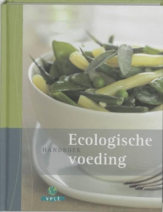 Handboek ecologische voeding, Diana Lauwers, Verzenden, Zo goed als nieuw, Gezond koken
