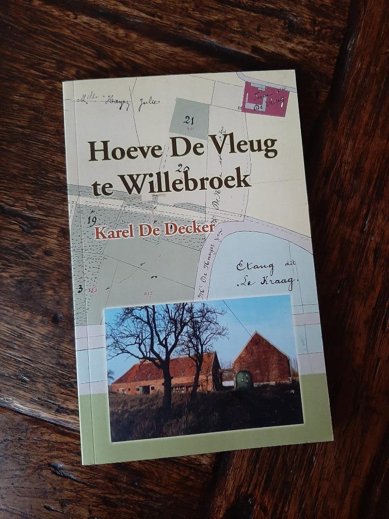 Hoeve De Vleug te Willebroek, Boeken, Geschiedenis | Stad en Regio, Zo goed als nieuw, Ophalen of Verzenden