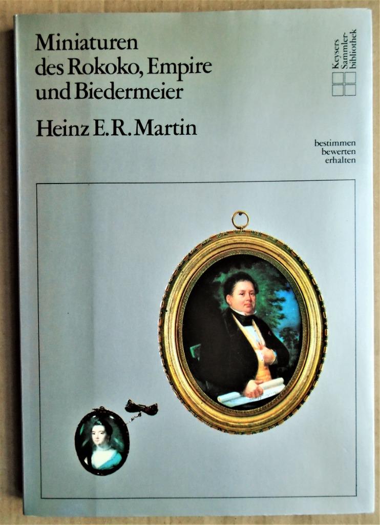 Miniaturen des Rokoko, Empire & Biedermeier - 1981 - Martin, Gelezen, Heinz E.R. Martin, Ophalen of Verzenden, Overige onderwerpen