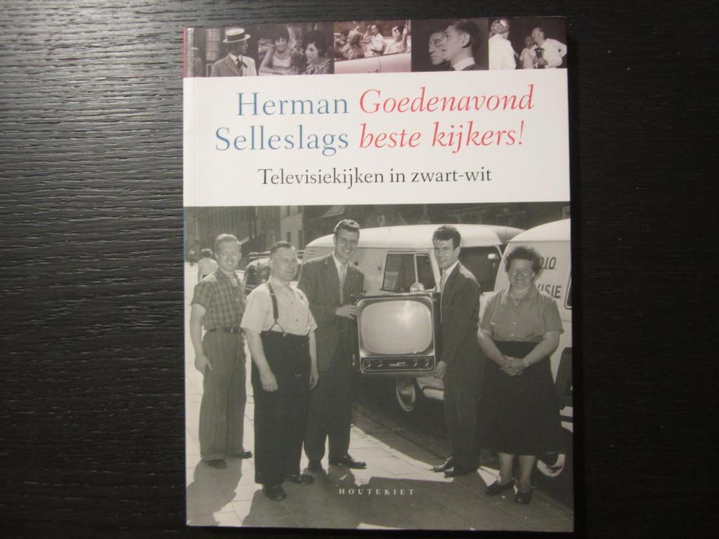 Herman Selleslags    -Goedenavond beste kijkers-, Ophalen of Verzenden