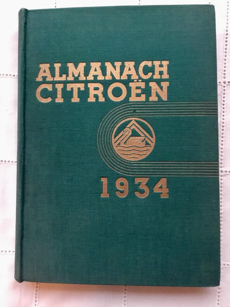 Almanak Citroën uit 1934 in bijna nieuwstaat, Verzamelen, Automerken, Motoren en Formule 1, Zo goed als nieuw, Auto's, Ophalen of Verzenden
