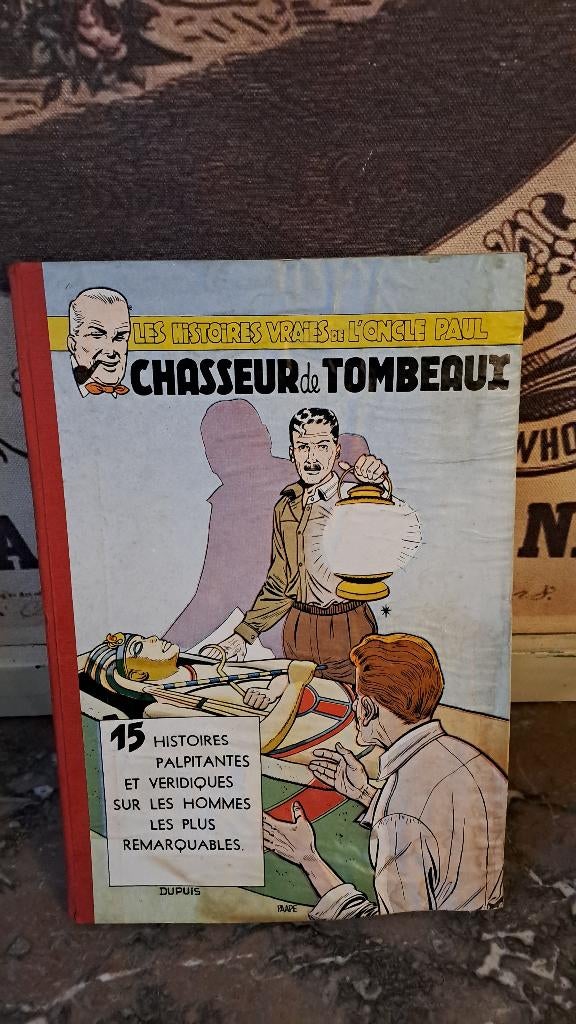 Les histoires vraies de l'oncle Paul Chasseur de tombeaux EO, Livres, Enlèvement ou Envoi, Utilisé