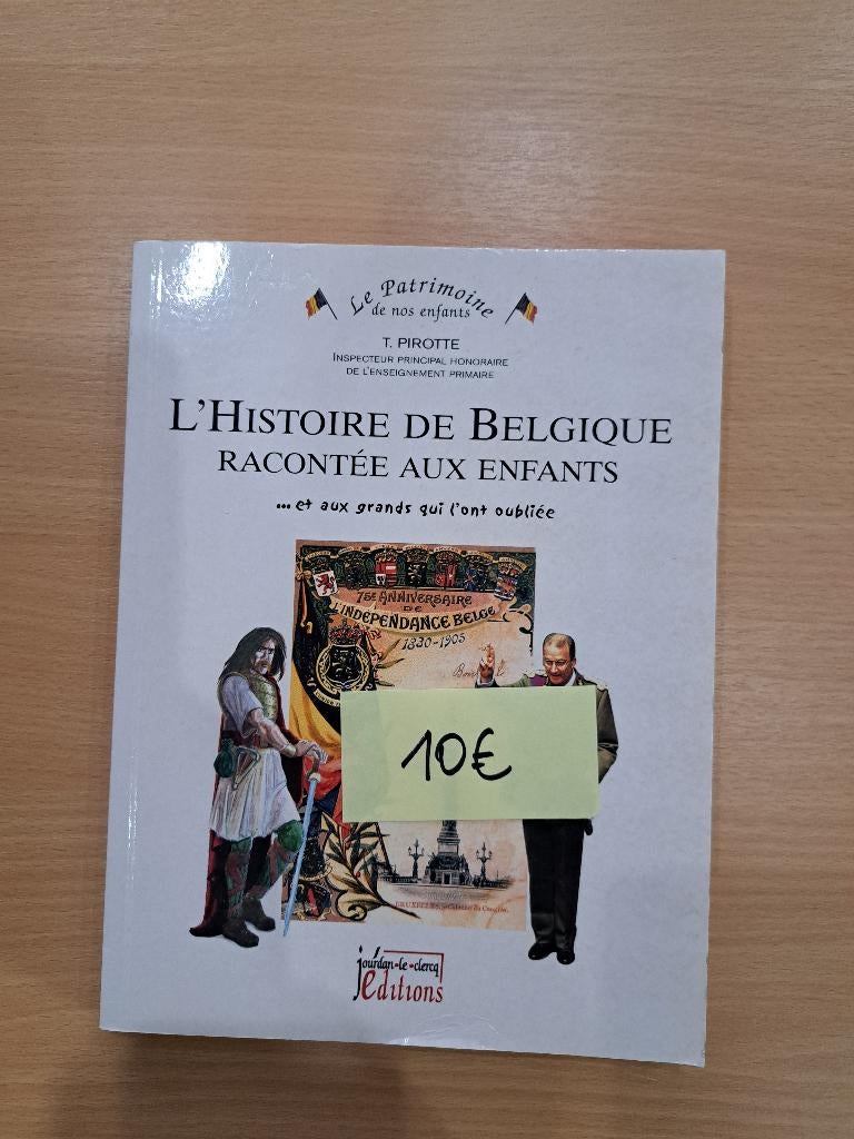 Histoire de la Belgique racontée aux enfants - Eveil, Boeken, Schoolboeken, Ophalen, Zo goed als nieuw, BSO, Geschiedenis