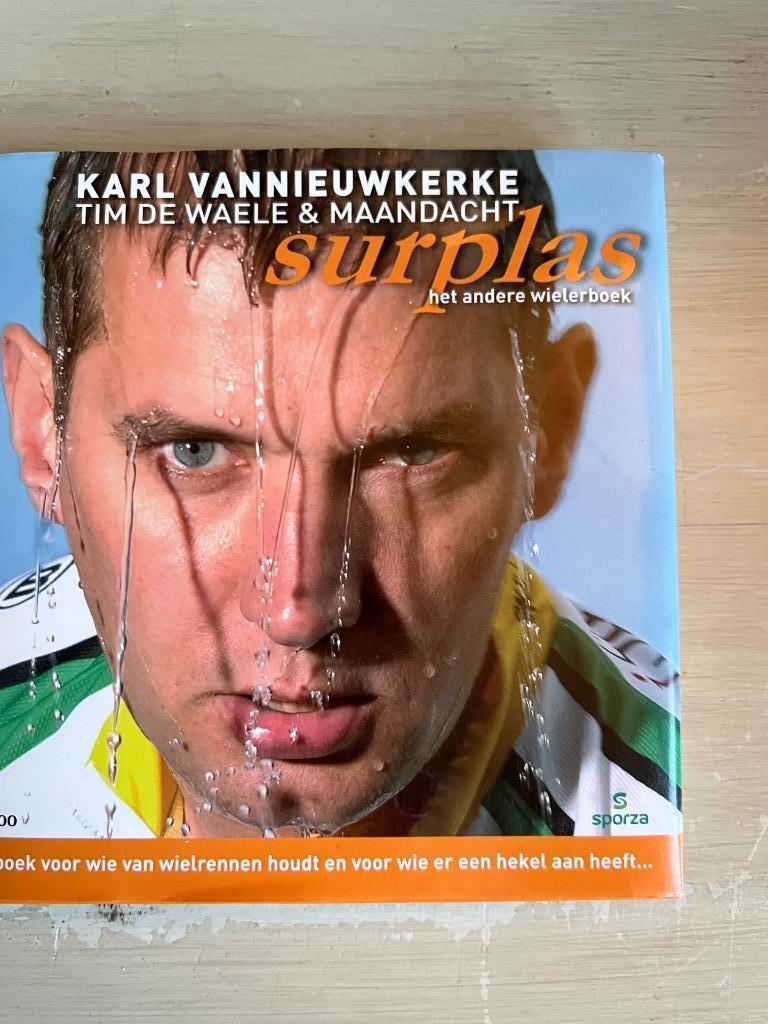 Karl Vannieuwkerke. Surplas, het andere wielerboek., Enlèvement ou Envoi, Karl Van Nieuwkerke, Course à pied et Cyclisme, Utilisé