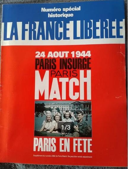 Paris Match "La France libérée" N. 2362, Enlèvement ou Envoi, Comme neuf, Journal