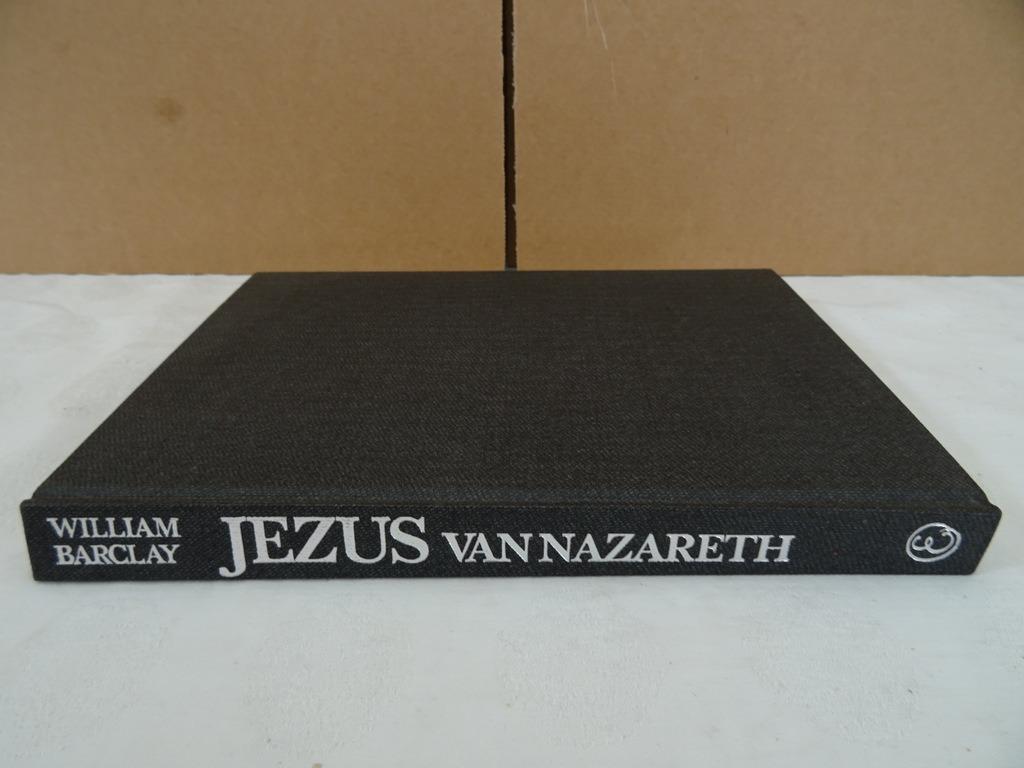 William Barclay Jésus de Nazareth Livre Jésus 1973, Livres, Christianisme | Catholique, Enlèvement ou Envoi, Comme neuf, William Barclay