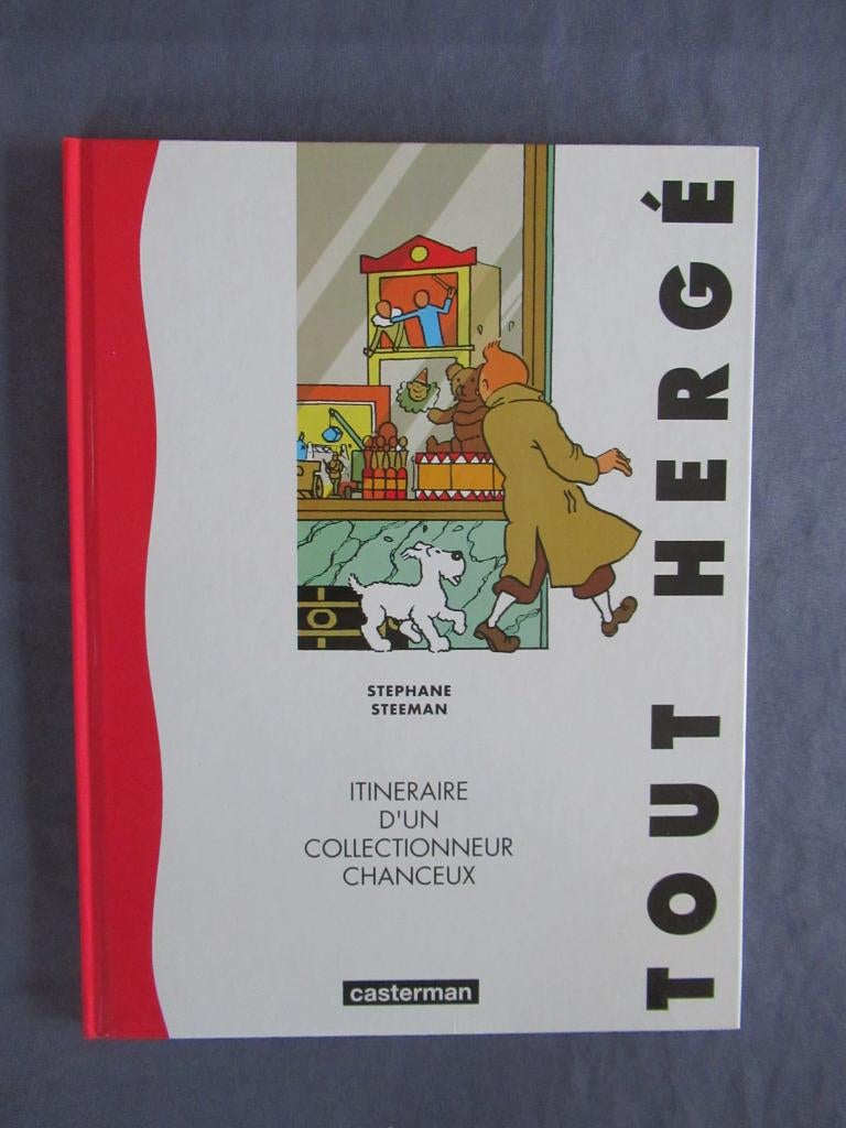 Tout Hergé : Itinéraire d'un collectionneur chanceux, Collections, Personnages de BD, Comme neuf, Livre ou Jeu, Enlèvement