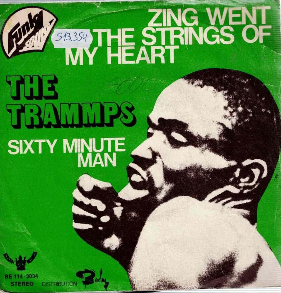 Vinyl, 7"   -   The Trammps – Zing Went The Strings Of My ., Ophalen of Verzenden, Overige formaten