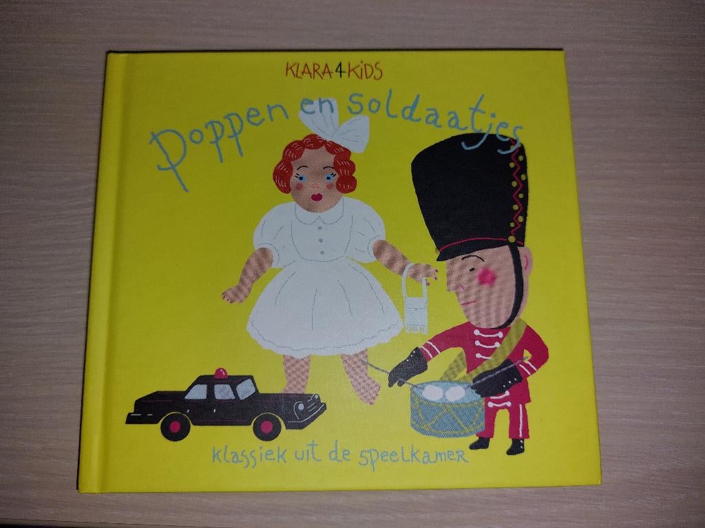 CD Klara 4 kids - Poppen & soldaatjes, Cd's en Dvd's, Cd's | Klassiek, Ophalen of Verzenden, Zo goed als nieuw