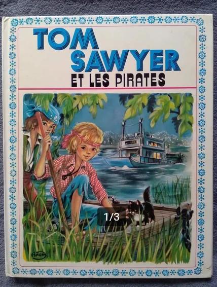 "Tom Sawyer et les pirates" (1977), Livres, Enlèvement ou Envoi, Fiction, M-J Maury, Utilisé