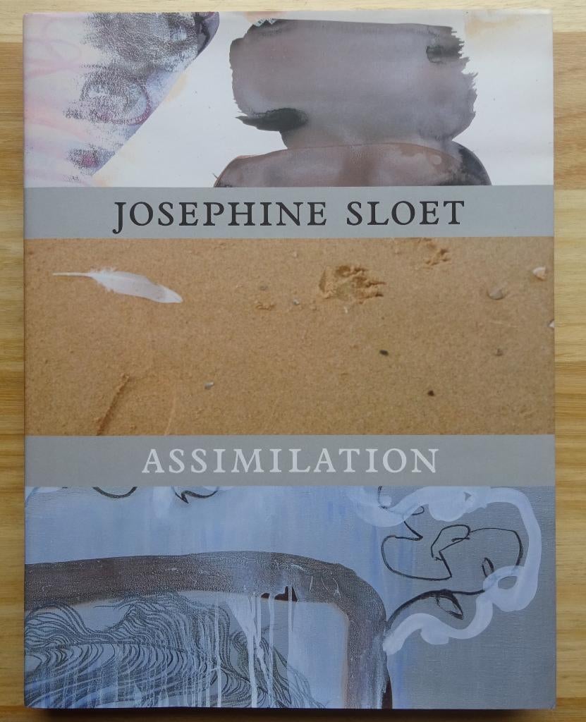 Josephine Sloet, Assimilation, 2000 monography, Boeken, Kunst en Cultuur | Beeldend, Zo goed als nieuw, Schilder- en Tekenkunst