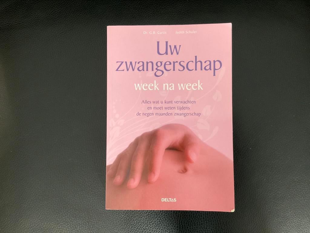 Uw zwangerschap week na week Dr. G.B Curtis, Ophalen of Verzenden, Zo goed als nieuw
