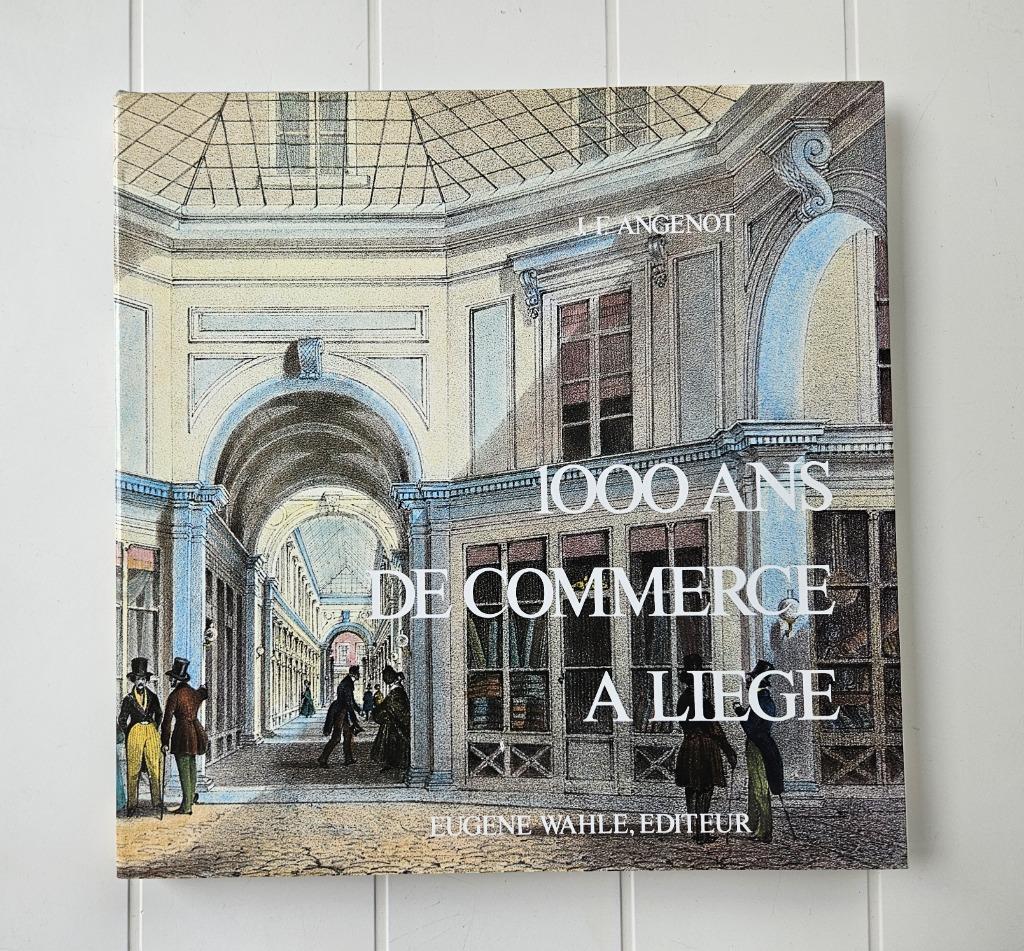 1000 ans de commerce à Liège, Enlèvement ou Envoi, Utilisé, J.-F. Angenot