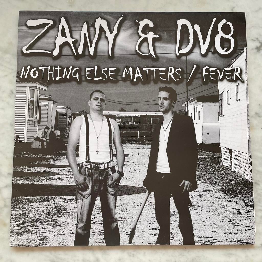 Zany & DV8 – Nothing Else Matters / Fever, Ophalen of Verzenden
