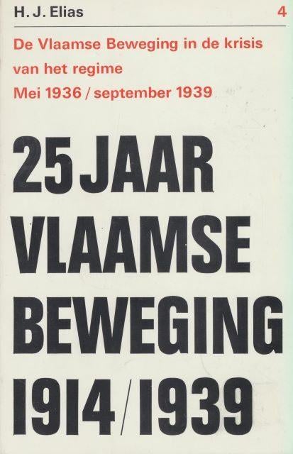 (p21) 25 jaar Vlaamse Beweging 1914 / 1939, Boeken, Verzenden, Gelezen