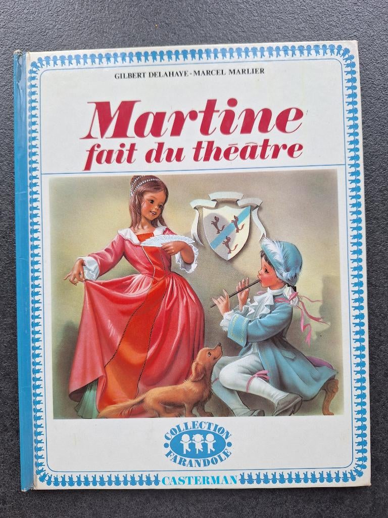 Martine fait du théâtre - collection Farandole, Livres, Enlèvement ou Envoi, Fiction général, Utilisé, 4 ans