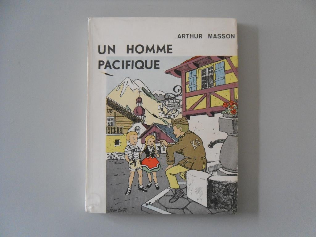 Un Homme pacifique, Livres, Enlèvement ou Envoi, Utilisé, Arthur Masson