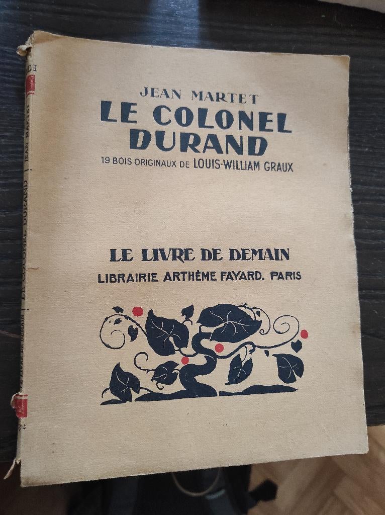 Kolonel Durand - 19 originele houtsneden van L.W Graux, Ophalen of Verzenden, Gelezen