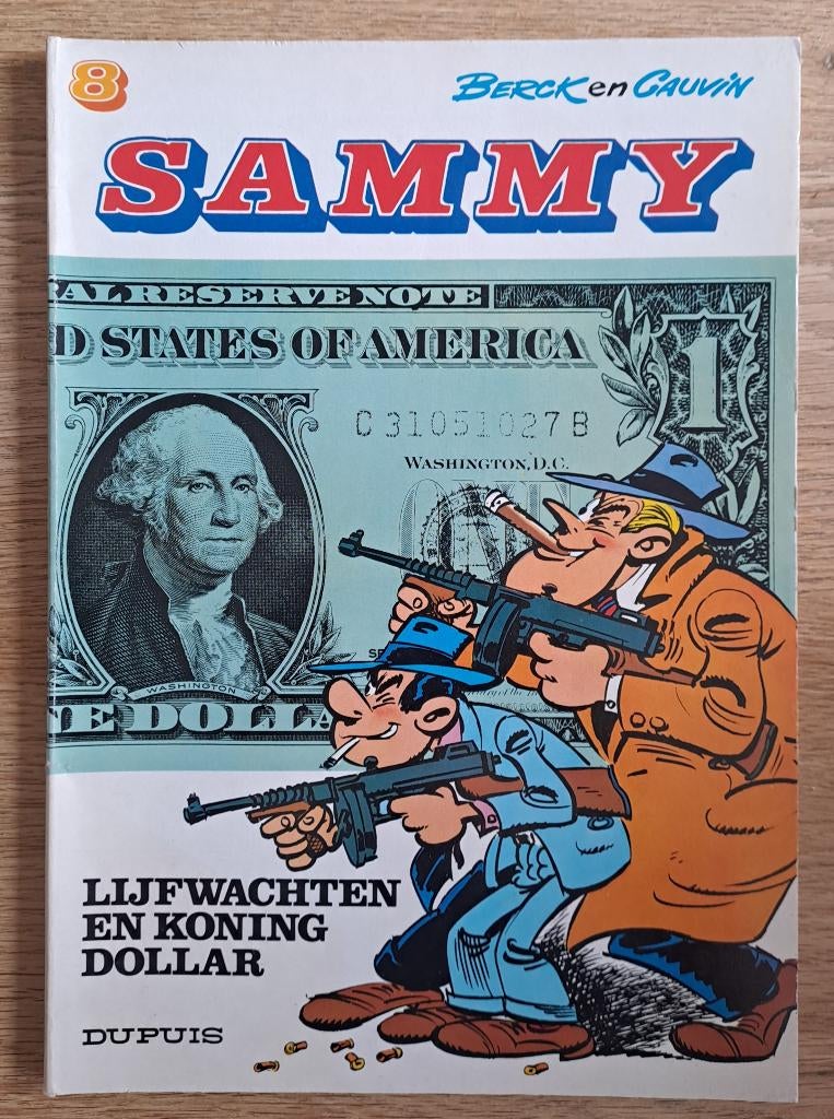 8 - Sammy - Lijfwachten en Koning Dollar, Boeken, Stripverhalen, Gelezen, Eén stripboek, Ophalen of Verzenden, Berck en Cauvin