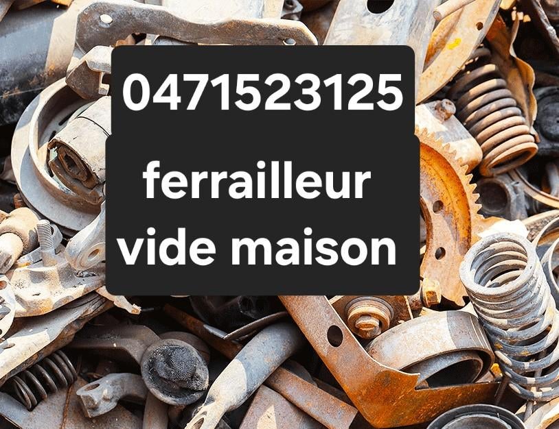 Ferrailleur enlevement encombrants vide maison 0471523125, Maison & Meubles, Enlèvement ou Envoi
