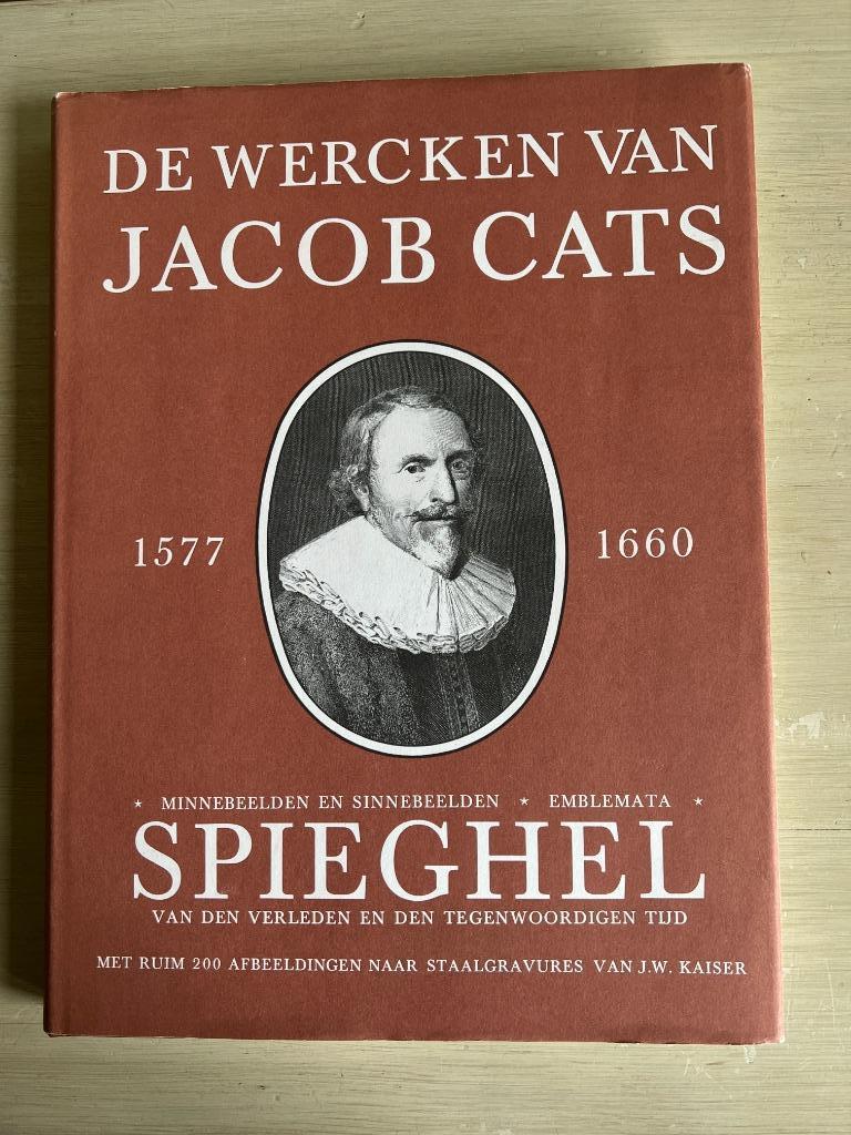 De wercken van Jacob Cats., Ophalen of Verzenden, 17e en 18e eeuw, Gelezen, Cats