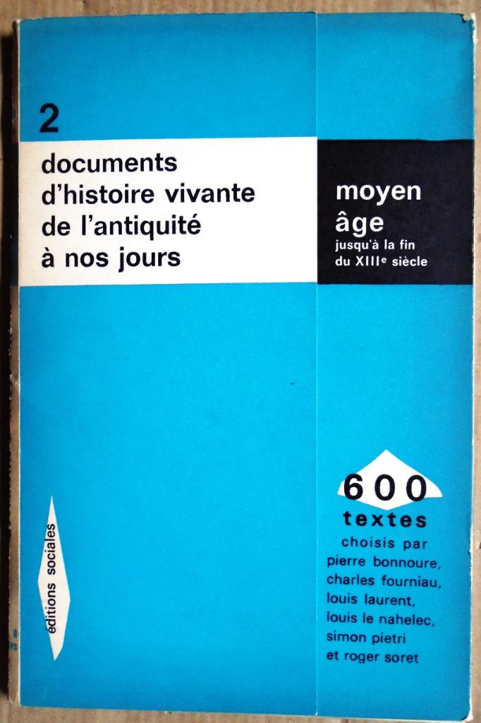 Documents d'histoire vivante de l'antiquité à nos jours/1962, Boeken, Geschiedenis | Wereld, Gelezen, Overige gebieden, 14e eeuw of eerder