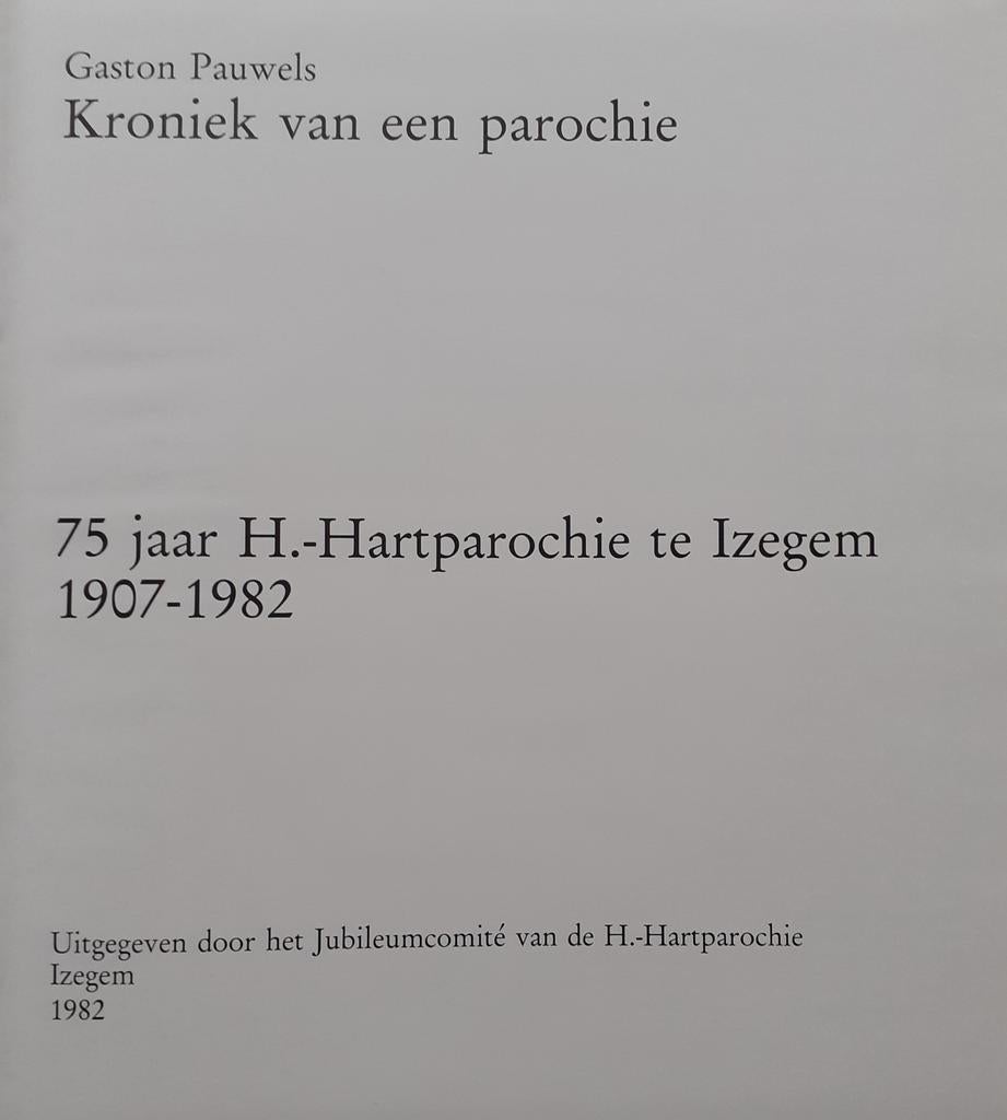 Kroniek van een parochie, Gaston Pauwels, Boeken, Ophalen of Verzenden