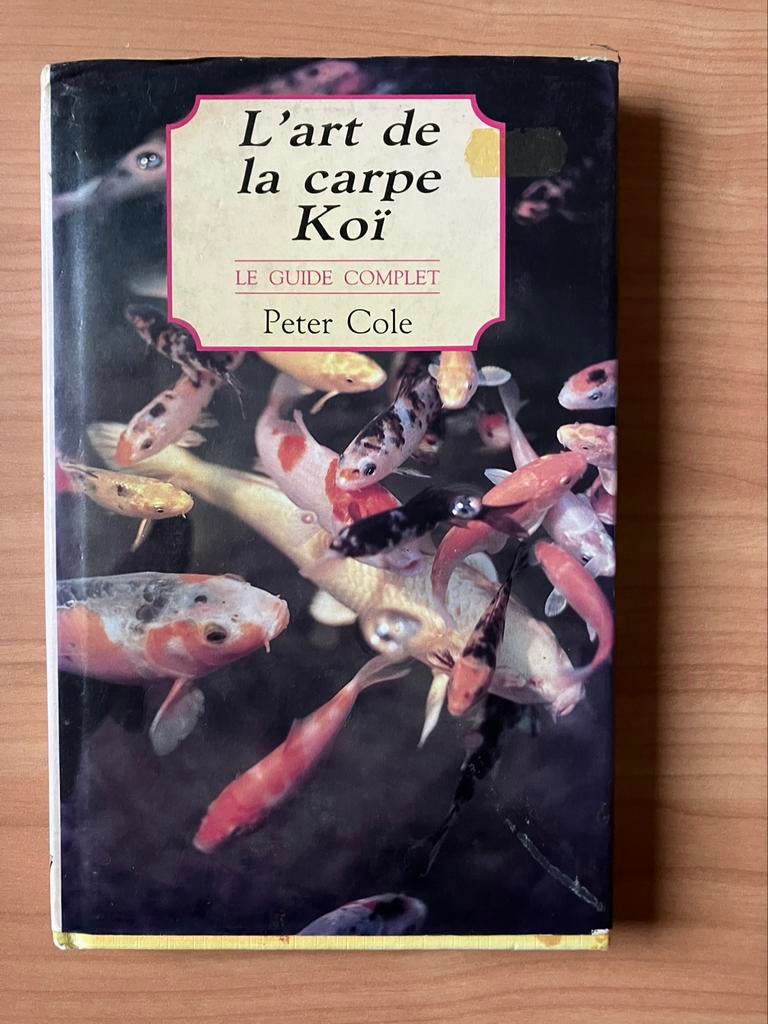 Boek; L’art de la carpe Koï - Le guide complet - Peter Cole
