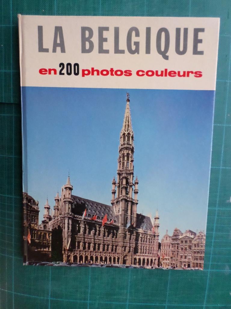 La Belgique en 200 photos couleurs (M.A. Lefevre) - 1964, Ophalen of Verzenden, Zo goed als nieuw, M.A. Lefevre/Chr. Briade