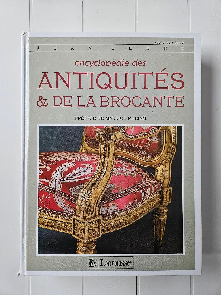 Encyclopedie van antiquiteiten en rommelmarkten, Antiek en Kunst, Ophalen of Verzenden, Collectif