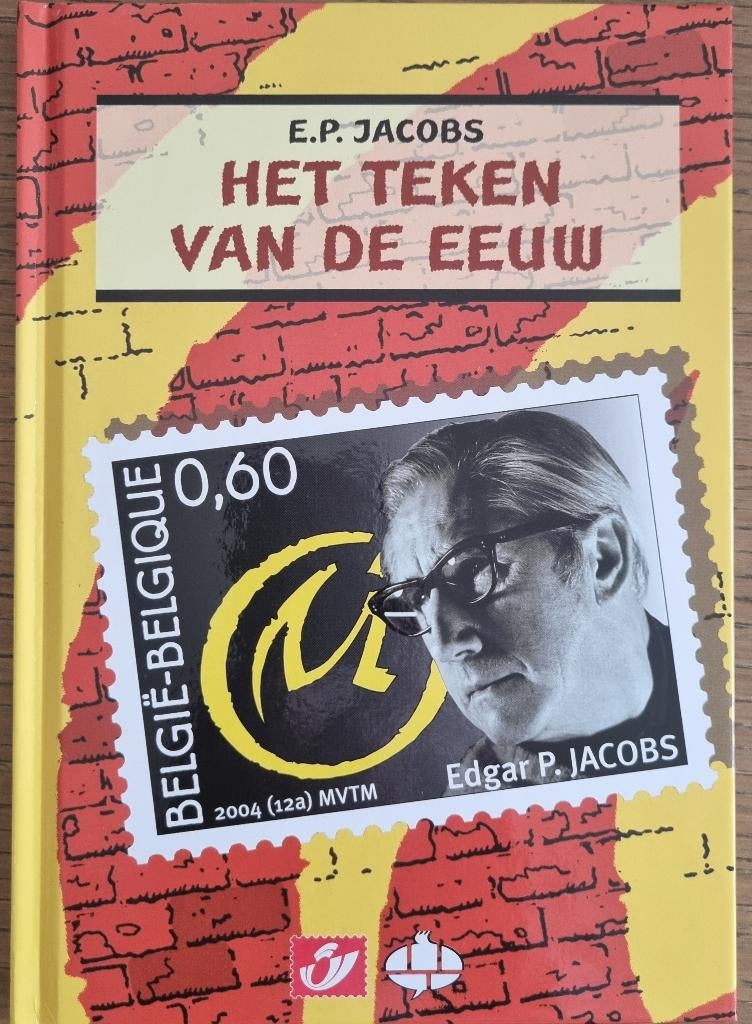 Blake Mortimer Jacobs Het teken van de eeuw 2004, Boeken, Stripverhalen, Edgar P. Jacobs, Eén stripboek, Nieuw, Ophalen of Verzenden