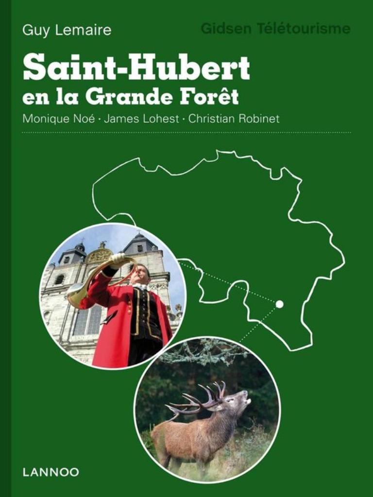 SAINT-HUBERT EN LA GRANDE FORÊT - NL, Livres, Envoi, Neuf, Guy Lemaire