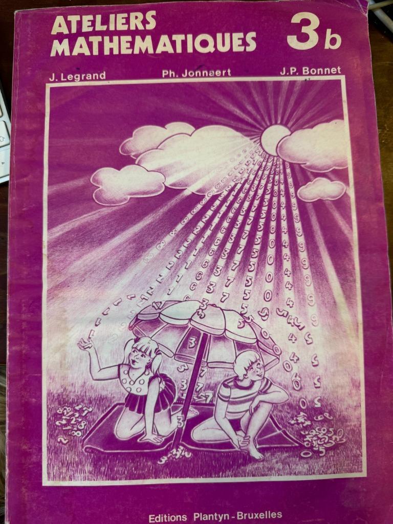Maths. Ateliers mathematiques 3b, Balaban, Jonnaert, Plantyn, Livres, Enlèvement, Mathématiques A