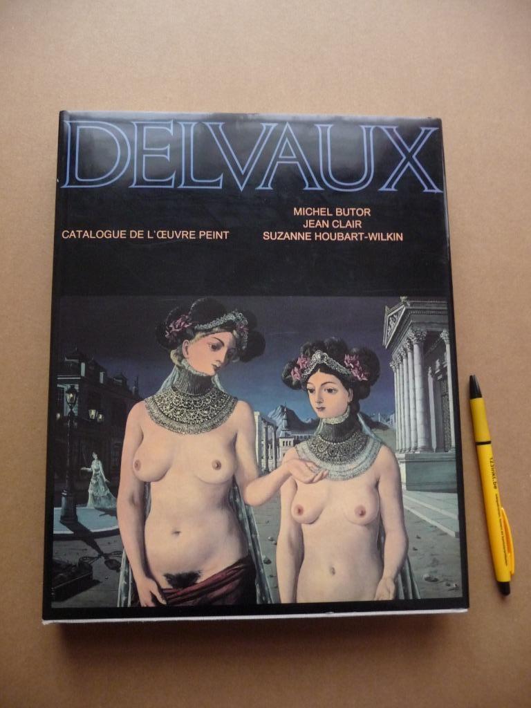 PAUL DELVAUX ; CATALOGUE DE L'OEUVRE PEINT, Ophalen of Verzenden, Zo goed als nieuw, Michel butor, Schilder- en Tekenkunst