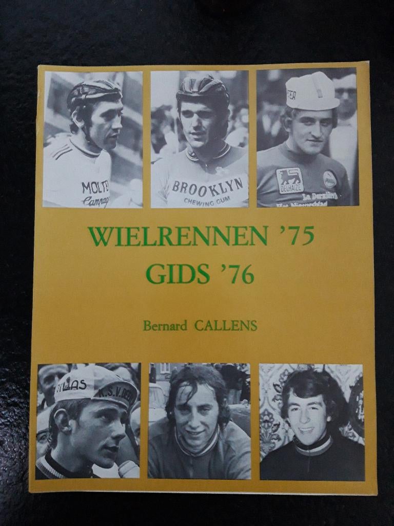 Wielerjaarboek 1975 + gratis boekje Eddy Merckx, Verzenden, Lopen en Fietsen, Zo goed als nieuw, Bernard Callens