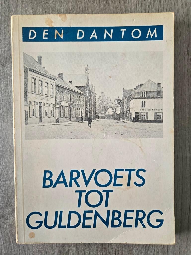 Den Dantom Barvoets tot Guldenberg 1984, Boeken, Ophalen of Verzenden, Gelezen