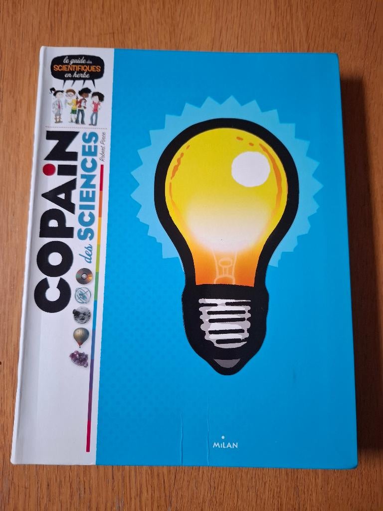 Livre "Copain des sciences" Éditions Milan, Livres, Enlèvement, Comme neuf, Éditions Milan