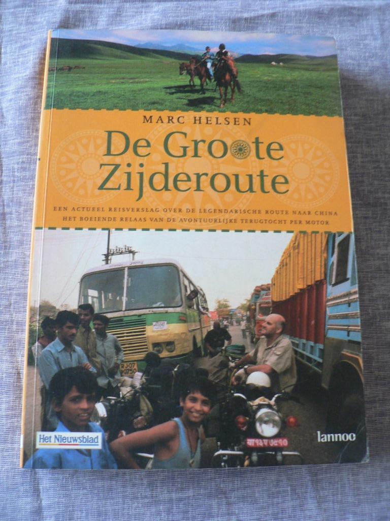 De groote zijderoute Marc Helsen, Boeken, Reisverhalen, Zo goed als nieuw, Ophalen