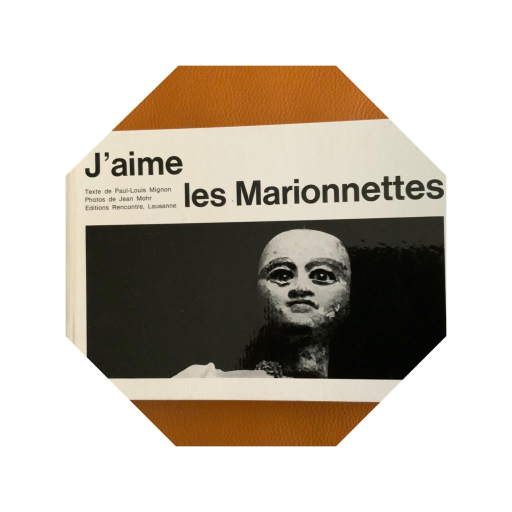J'aime les marionnettes de Paul-Louis Mignon, Livres, Enlèvement ou Envoi, Théâtre, Comme neuf, Paul-Louis Mignon