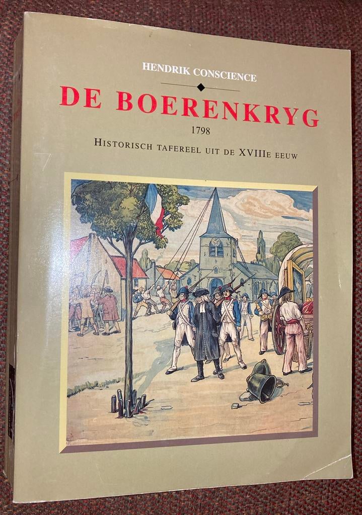 De boerenkryg 1798 Historisch tafereel uit de 18de eeuw, Boeken, Verzenden, Zo goed als nieuw