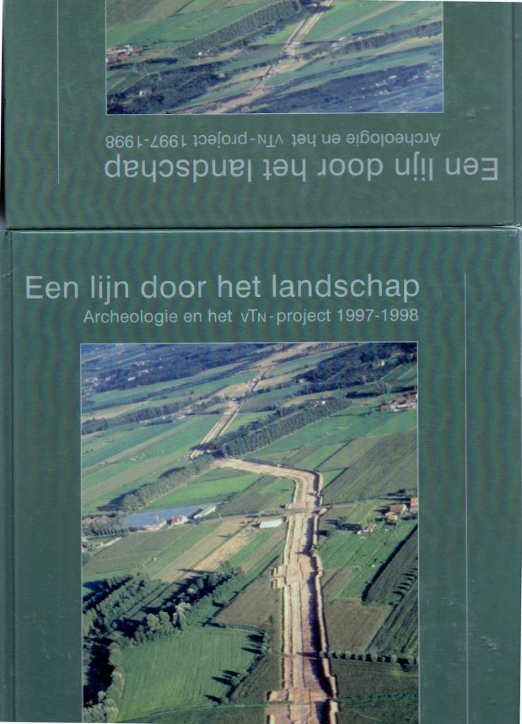 Archeologie, Een lijn door het landschap. 2 boeken/2delen, Boeken, Ophalen of Verzenden, Gelezen, Ingrid in 't Ven & Wim D.