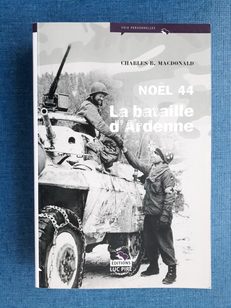 Noël 44: La bataille d'Ardenne, Livres, Guerre & Militaire, Enlèvement ou Envoi, Charles B. Macdonald, Comme neuf, Deuxième Guerre mondiale