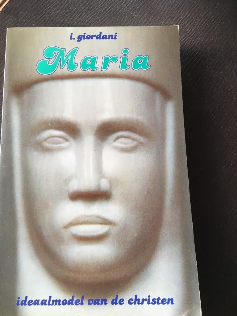 I. GIORDANI - Maria - ideaalmodel van de Christen, Enlèvement ou Envoi