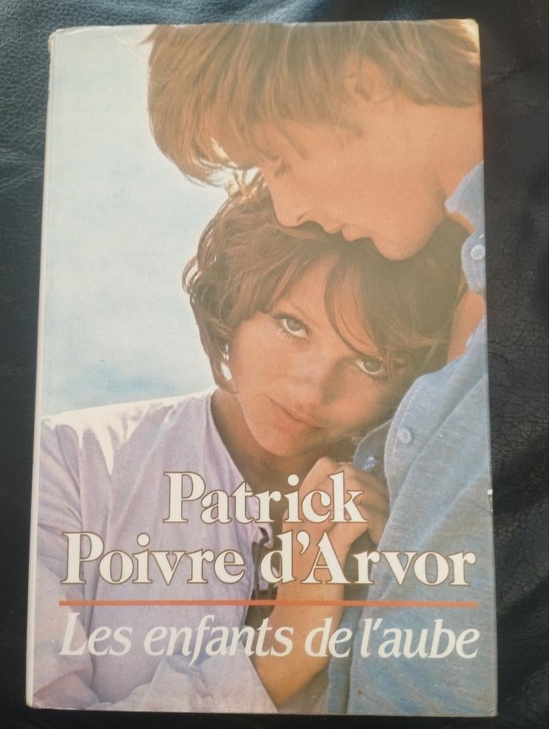 Patrick Poivre d'Arvor Les enfants de l'aube, Ophalen of Verzenden