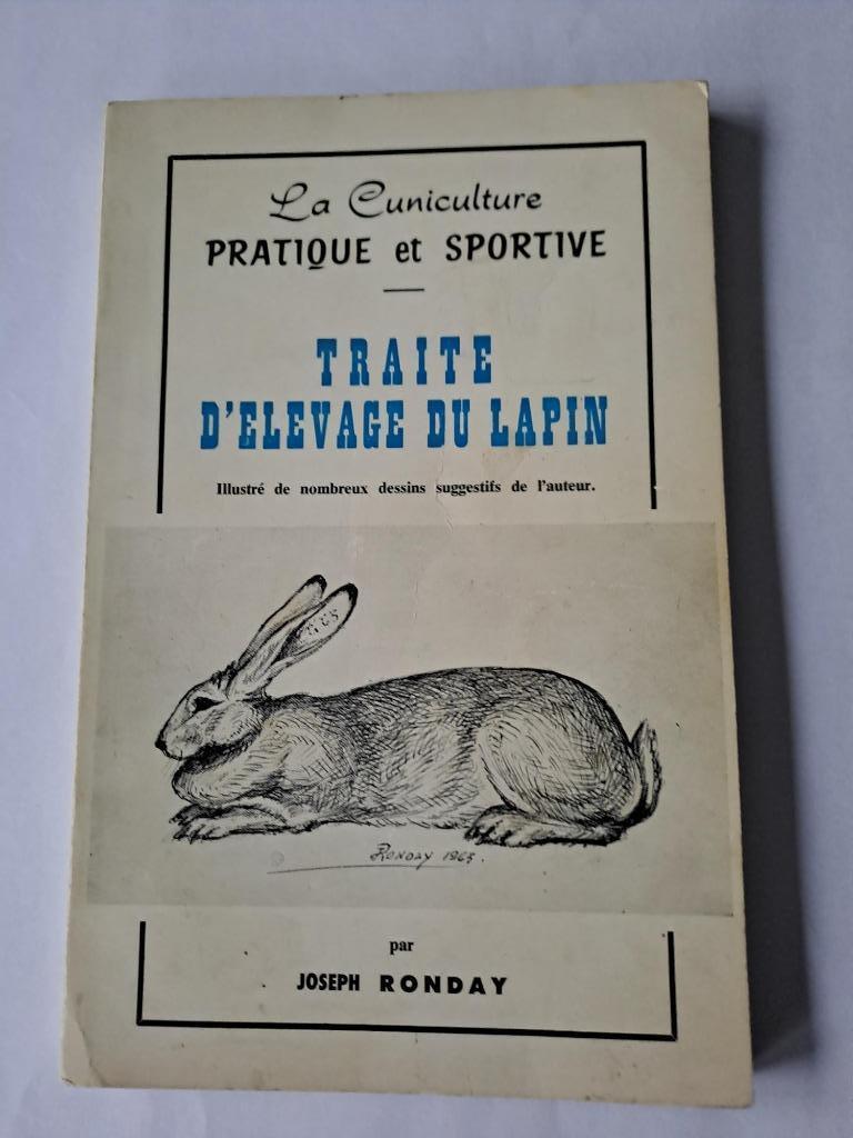 La Cuniculture Pratique et sportive, Traiteelevage du lapin, Ophalen, Gelezen, Joseph Ronday