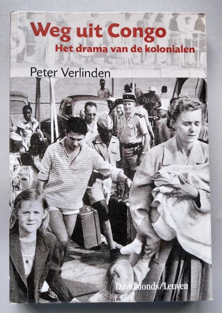 Weg Uit Congo Het drama van de kolonialen, Boeken, Geschiedenis | Nationaal, Ophalen of Verzenden, Nieuw