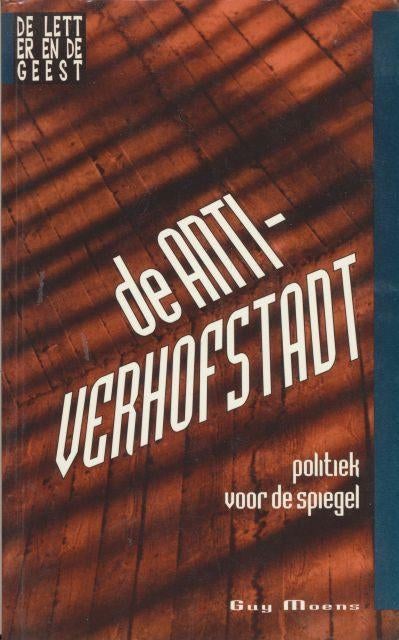(p33) De Anti-Verhofstadt, politiek voor de spiegel, Boeken, Verzenden, Gelezen