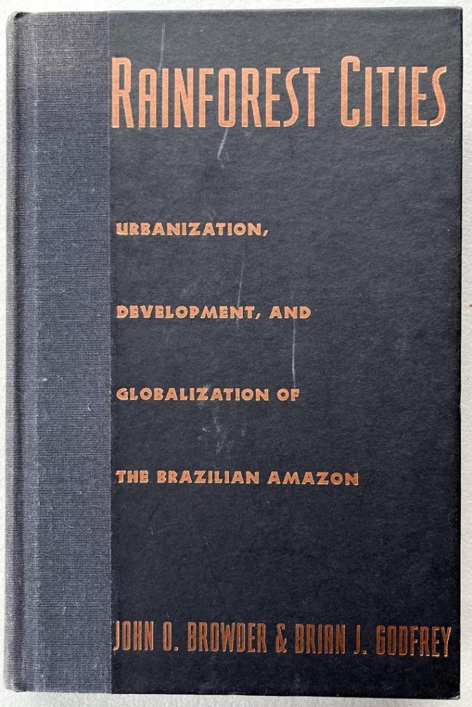 “Rainforest Cities” – John O. Browder & Brian J. Godfrey, Ophalen of Verzenden
