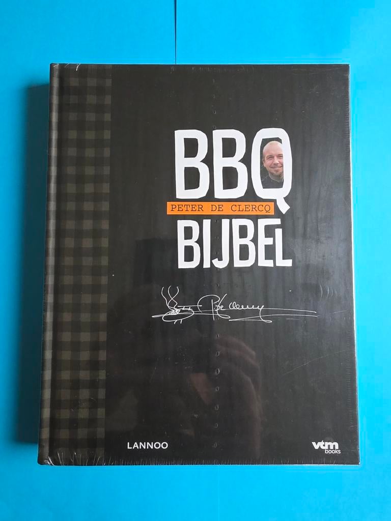 Peter De Clercq - BBQ-bijbel, Boeken, Kookboeken, Ophalen of Verzenden, Peter De Clercq